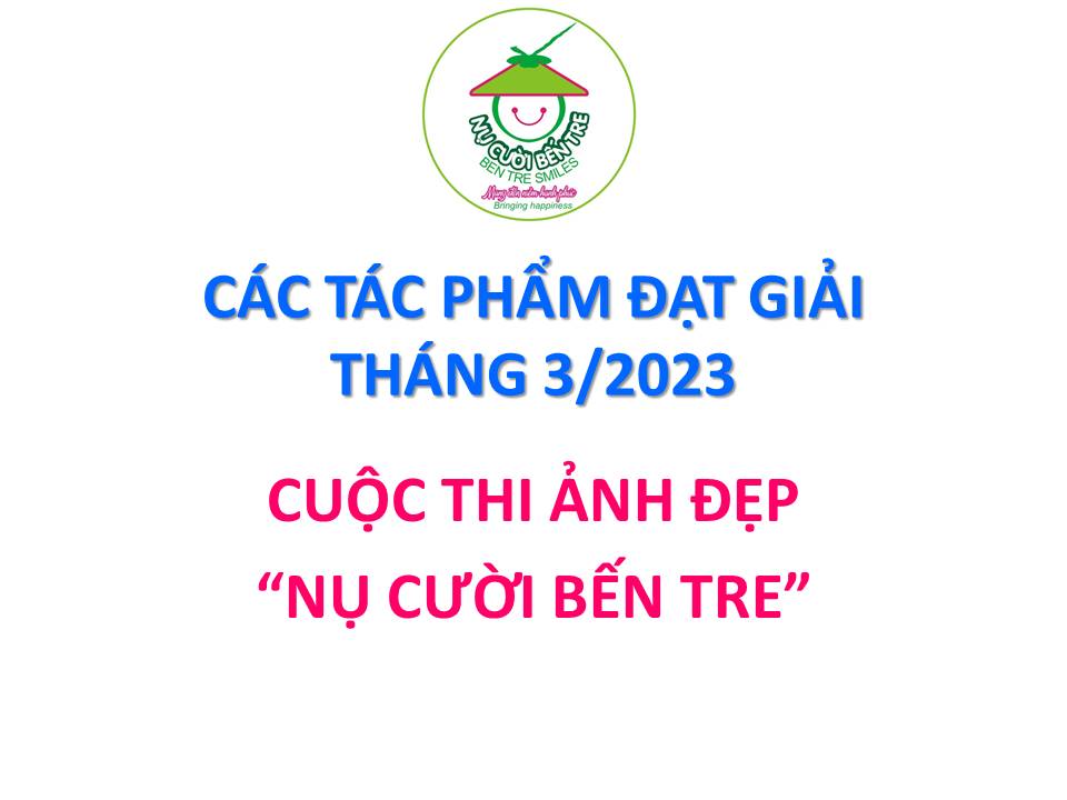 Công bố 10 tác phẩm đạt giải cuộc thi ảnh đẹp "Nụ cười Bến Tre" tháng 3 năm 2023