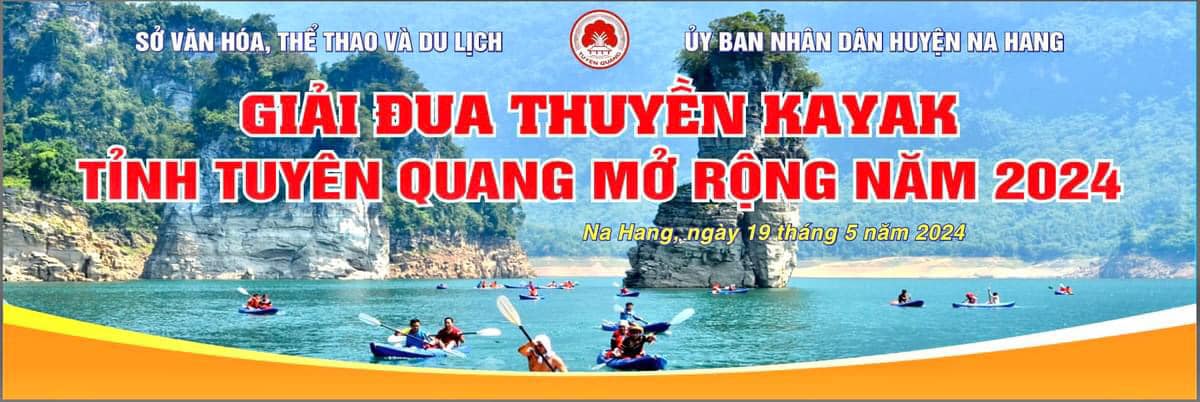 Tổ chức Giải Đua thuyền Kayak tỉnh Tuyên Quang mở rộng và Giải Bóng đá Thiếu niên và Nhi đồng tỉnh Tuyên Quang năm 2024