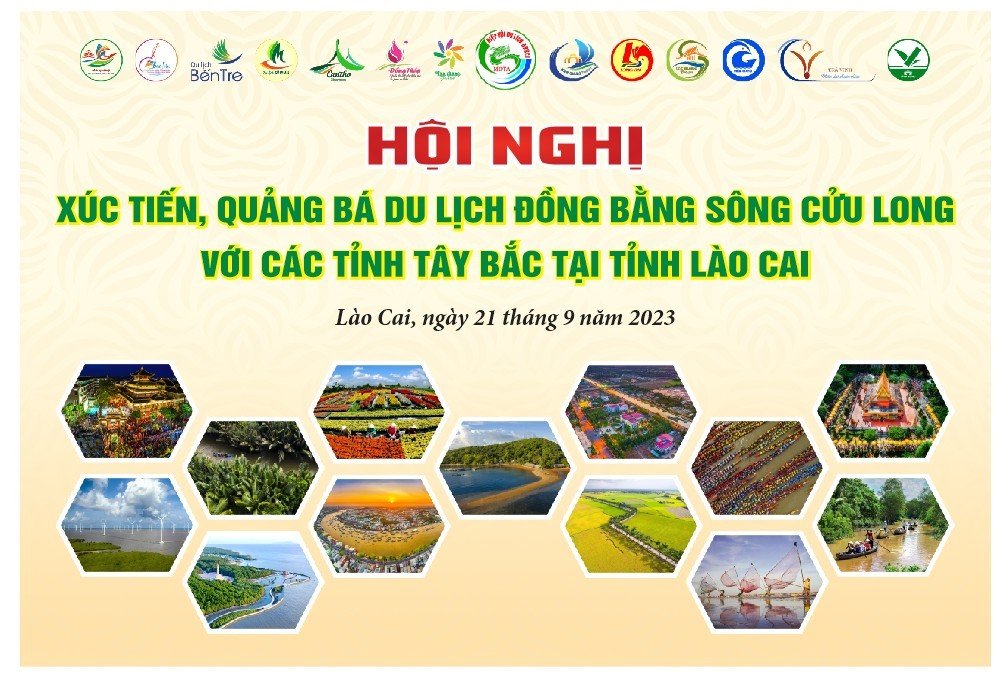 HỘI NGHỊ XÚC TIẾN, QUẢNG BÁ DU LỊCH ĐỒNG BẰNG SÔNG CỬU LONG VỚI CÁC TỈNH TÂY BẮC TẠI TỈNH LÀO CAI