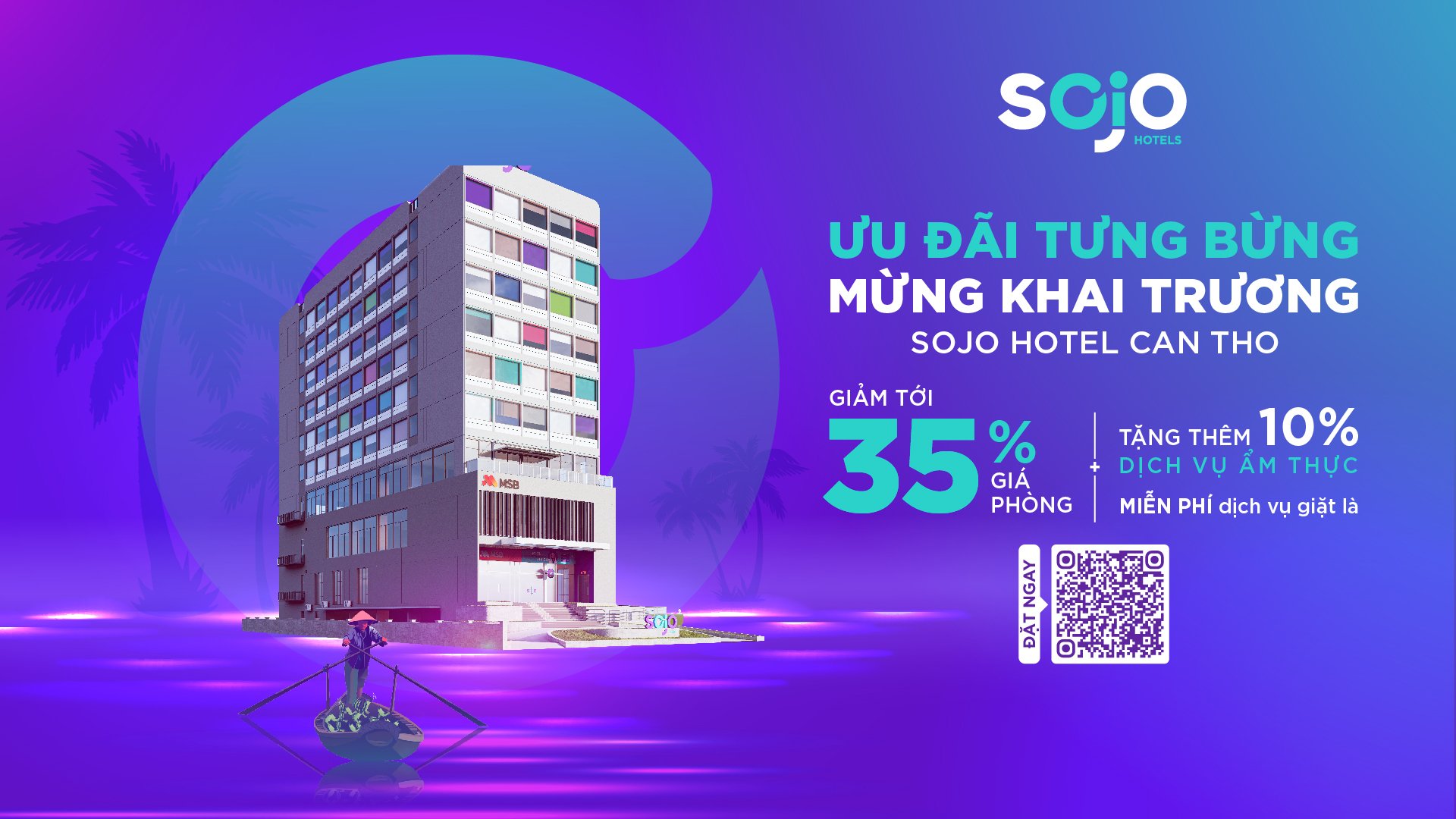 SOJO Hotel Cần Thơ – “Khách sạn thuận ích”