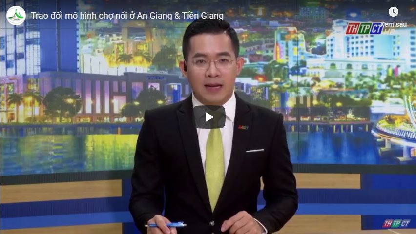 Trao đổi mô hình chợ nổi ở An Giang & Tiền Giang
